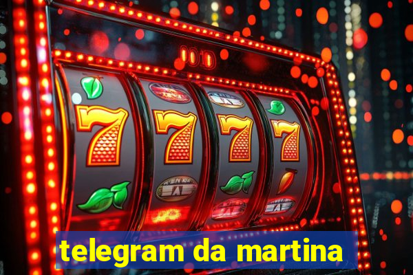 telegram da martina