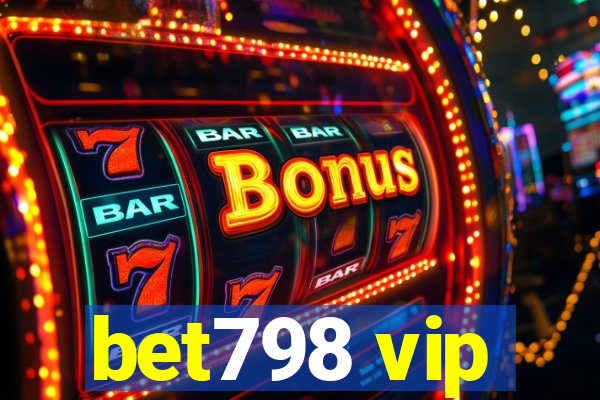 bet798 vip