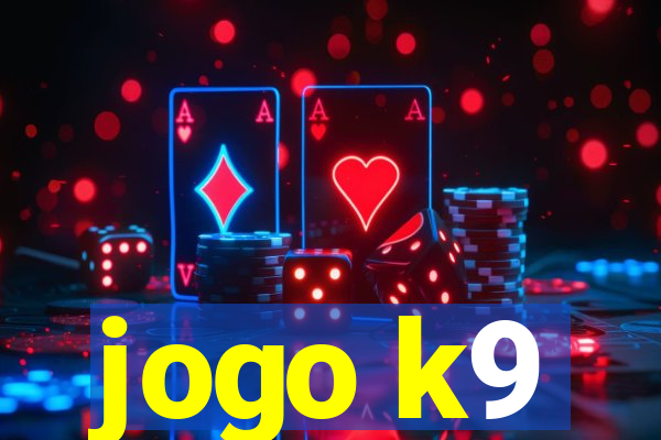 jogo k9