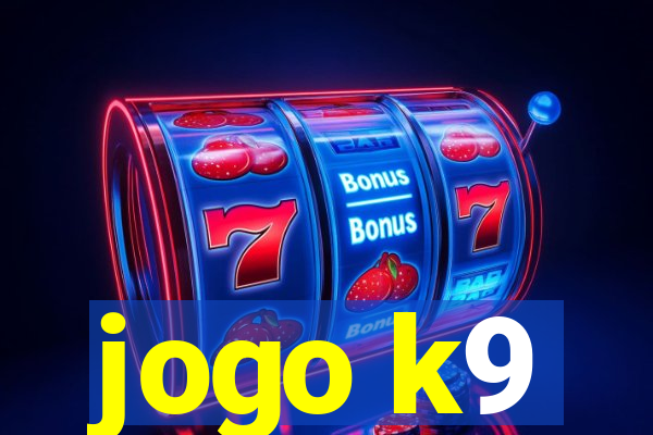 jogo k9