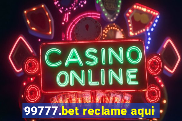 99777.bet reclame aqui