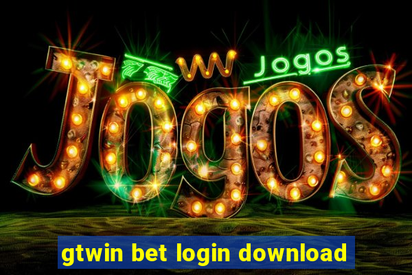 gtwin bet login download