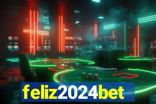 feliz2024bet