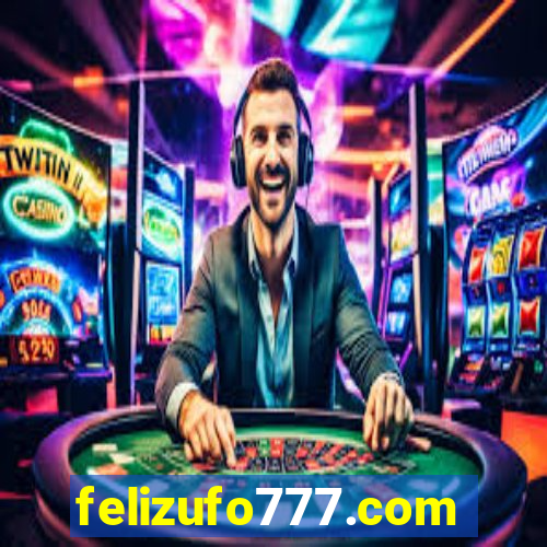 felizufo777.com