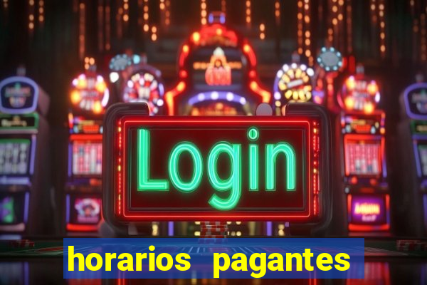 horarios pagantes estrela bet