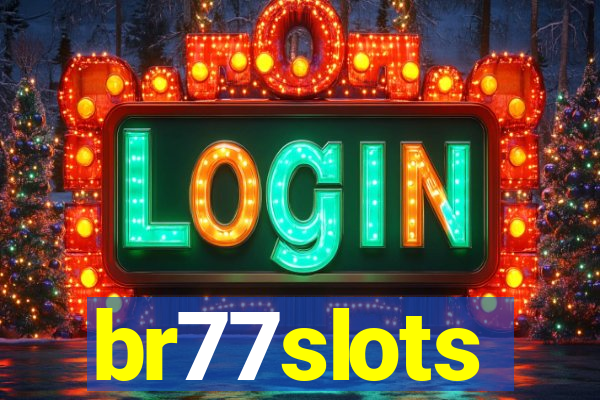 br77slots