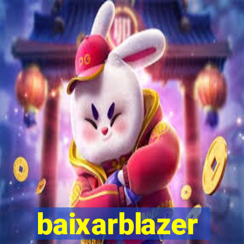 baixarblazer