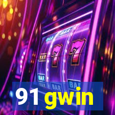 91 gwin