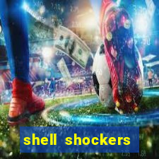 shell shockers unblocked links