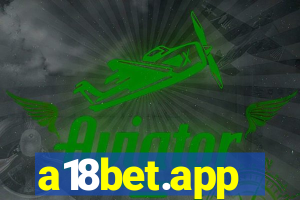 a18bet.app