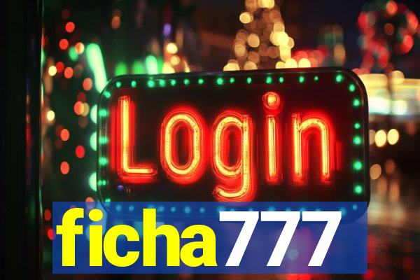 ficha777