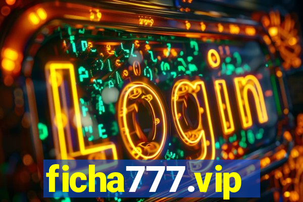 ficha777.vip