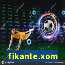 fikante.xom