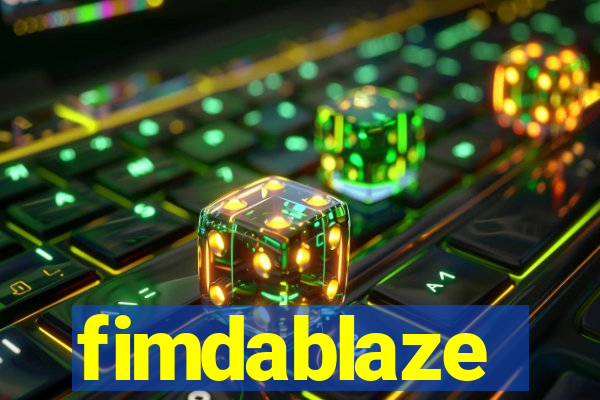 fimdablaze