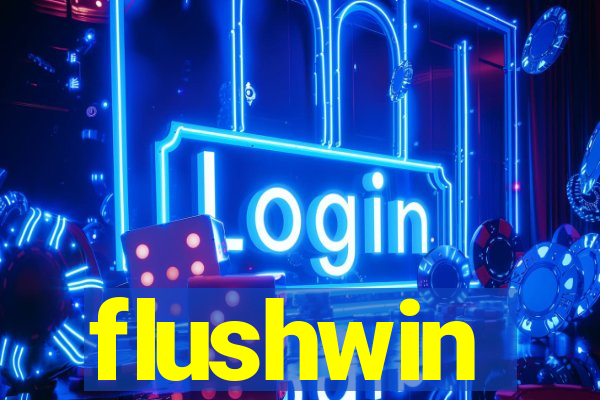 flushwin