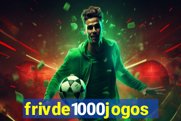 frivde1000jogos