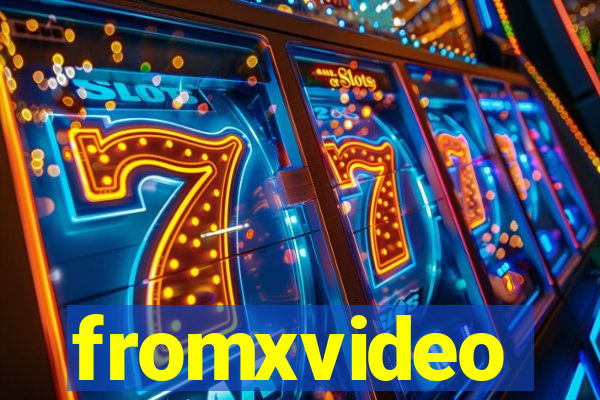 fromxvideo