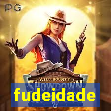 fudeidade