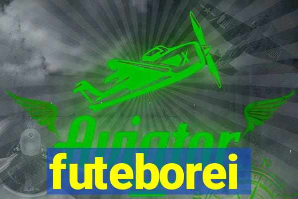 futeborei