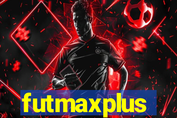 futmaxplus