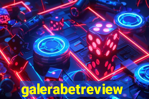 galerabetreview