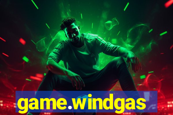 game.windgas