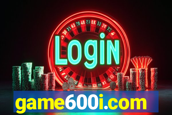 game600i.com