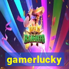 gamerlucky