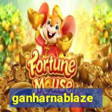 ganharnablaze