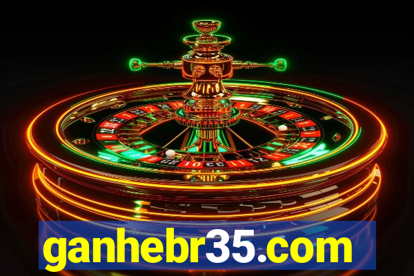 ganhebr35.com