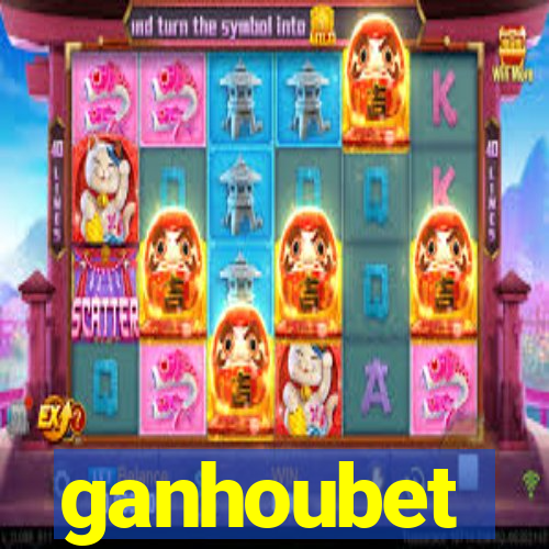 ganhoubet