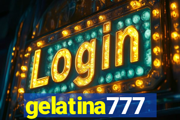 gelatina777