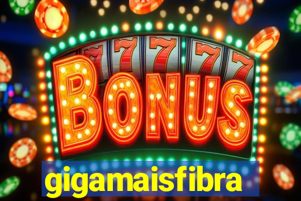 gigamaisfibra