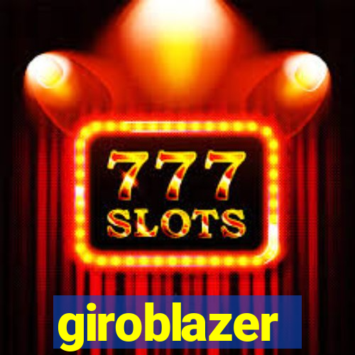 giroblazer