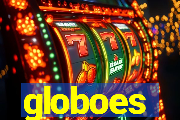 globoes