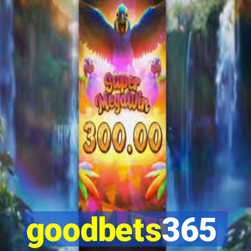 goodbets365