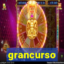 grancurso