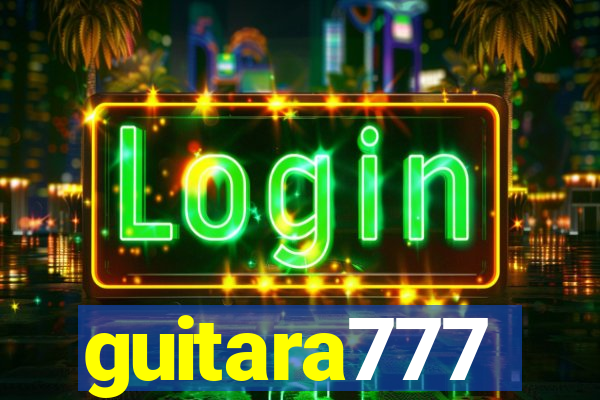 guitara777