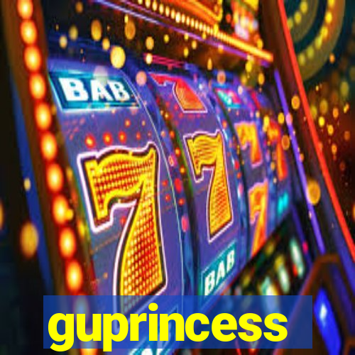 guprincess