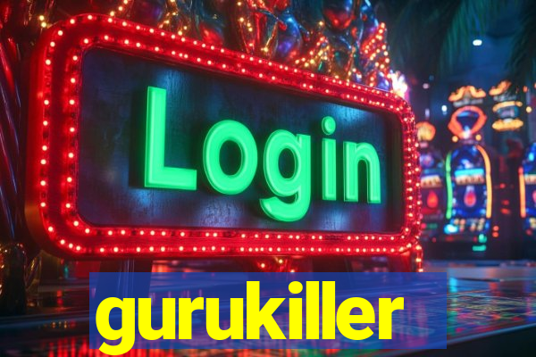 gurukiller