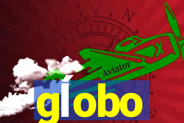 gĺobo