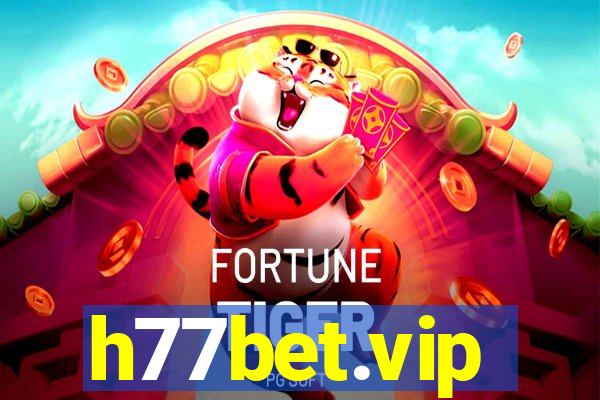 h77bet.vip