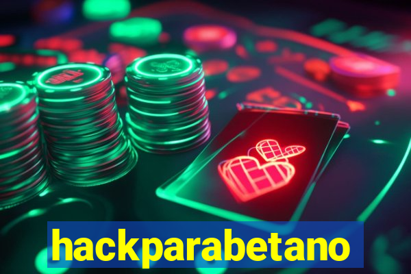 hackparabetano