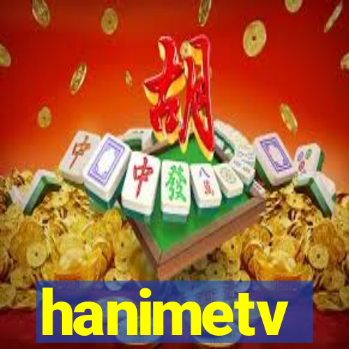 hanimetv