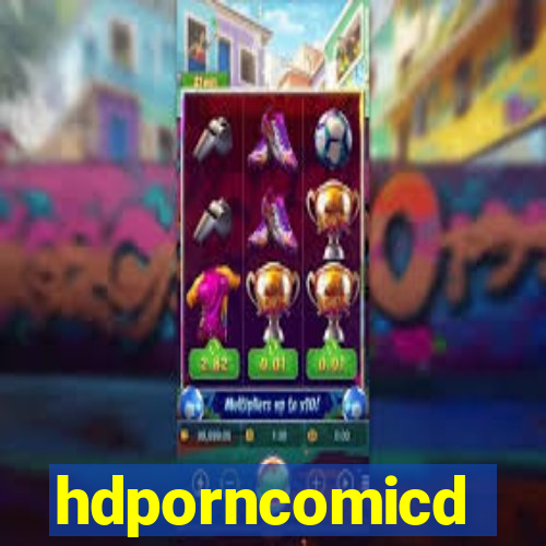 hdporncomicd