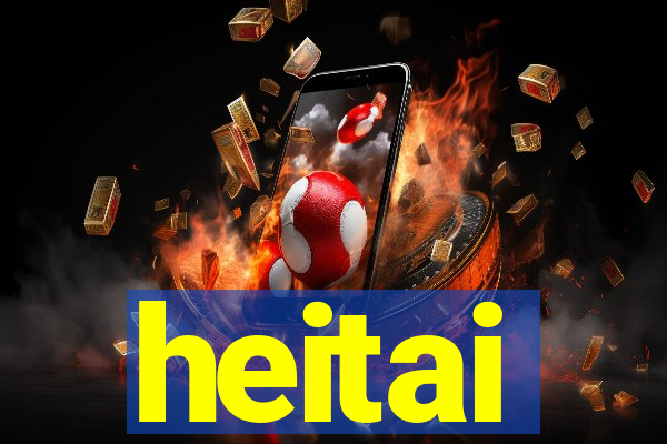 heitai