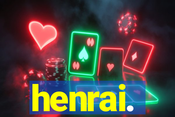 henrai.