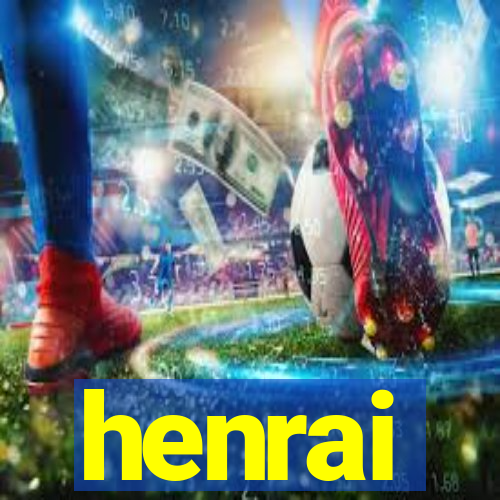 henrai