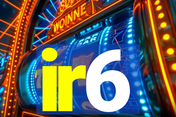 ir6