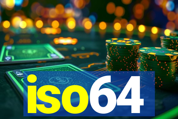 iso64